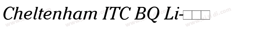 Cheltenham ITC BQ Li字体转换